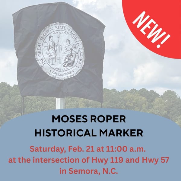 Early Abolitionist Who Escaped Slavery to be Honored in Semora